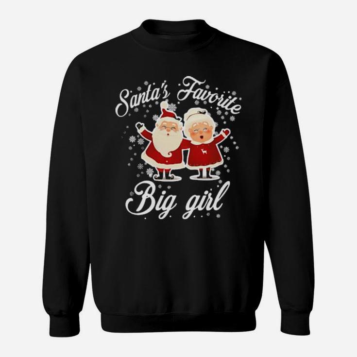 Santa Favorite Big Girl Sweatshirt