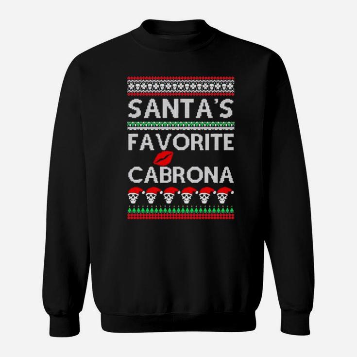 Santa's Favorite Cabrona Og Navidad Sweatshirt