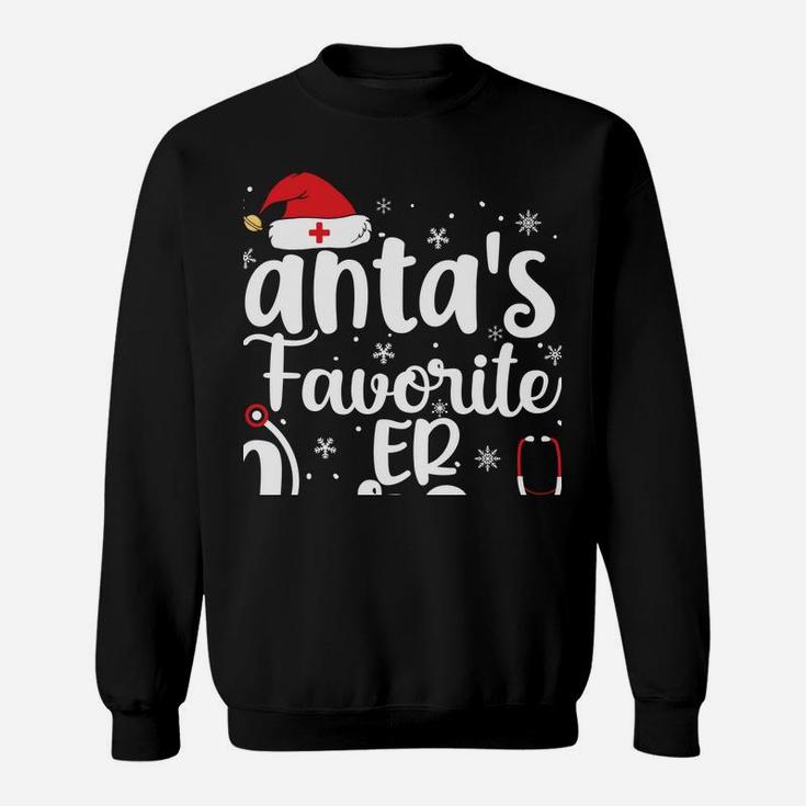 Santa's Favorite Er Nurse Merry Christmas Cute Nurse Gifts Sweatshirt Sweatshirt