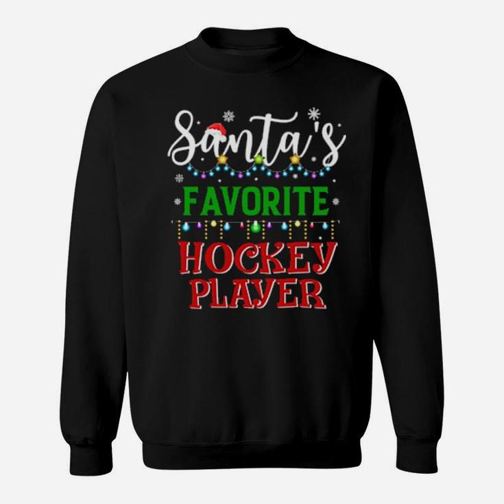 Santa's Favorite Hockey Player Matching Family Xmas Sweatshirt
