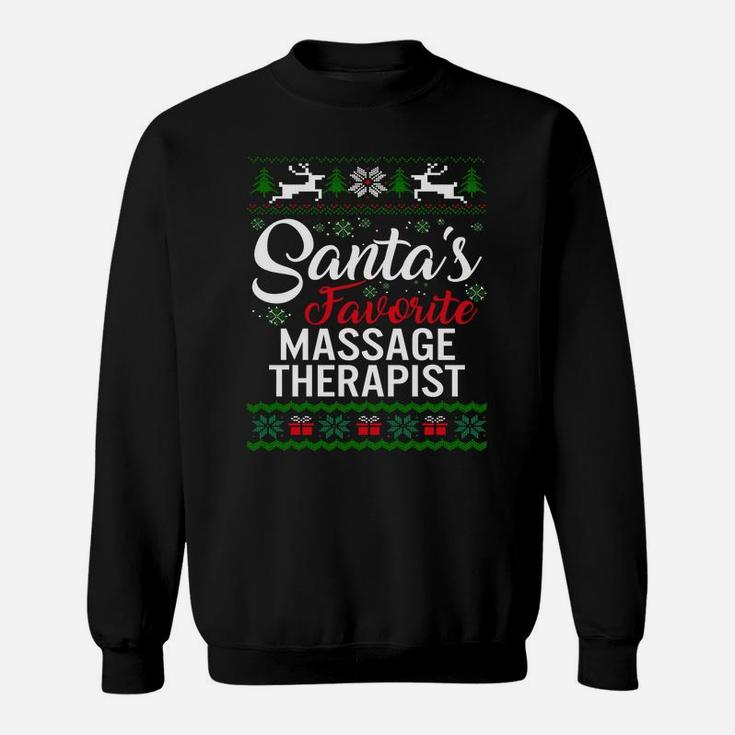 Santas Favorite Massage Therapist Christmas Ugly Family Sweatshirt Sweatshirt