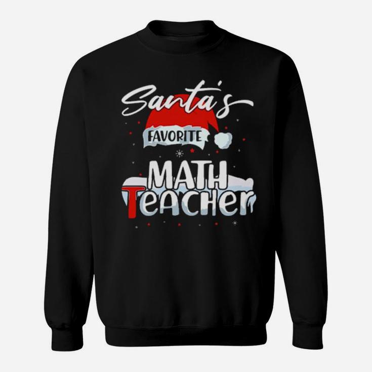 Santas Favorite Math Teacher Sweatshirt