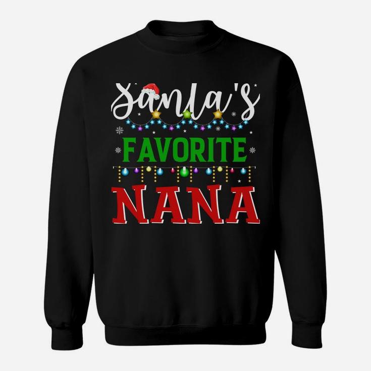 Santa's Favorite Nana Matching Family Christmas Pajamas Sweatshirt Sweatshirt