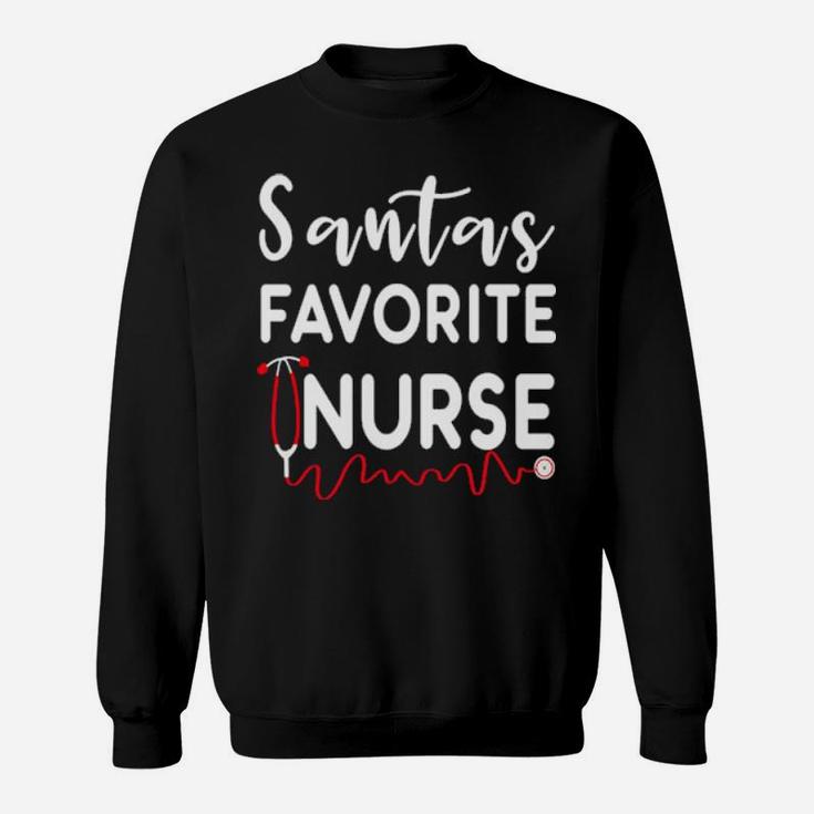 Santas Favorite Nurse Christma Santa Nurse Xmas Nursing Sweatshirt