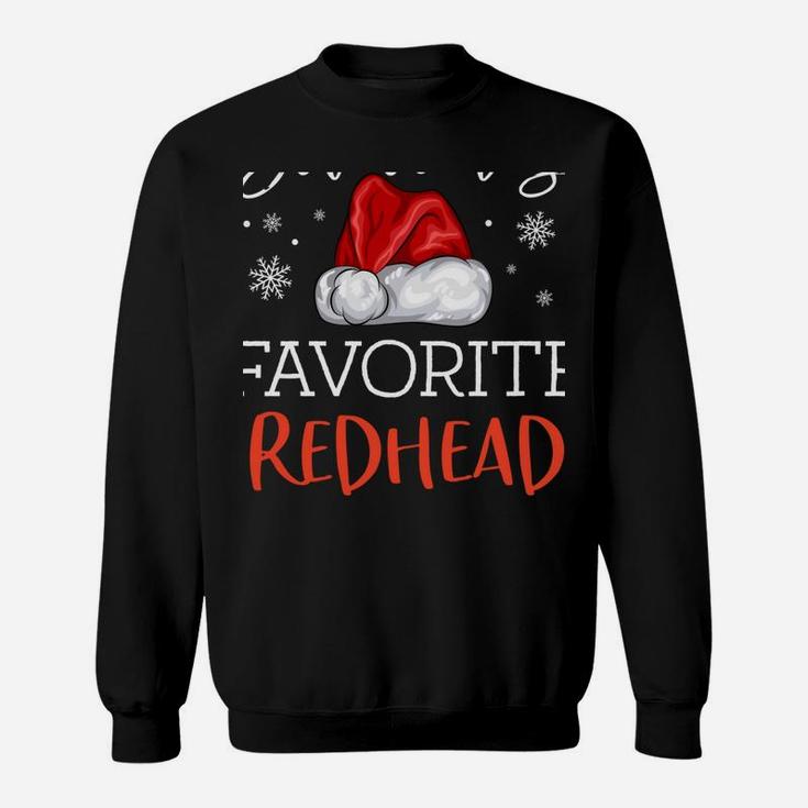 Santa's Favorite Redhead Funny Pajama Christmas Ginger Gift Sweatshirt