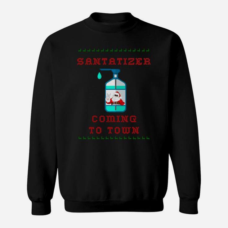 Santatizer Coming To Soon Sweatshirt