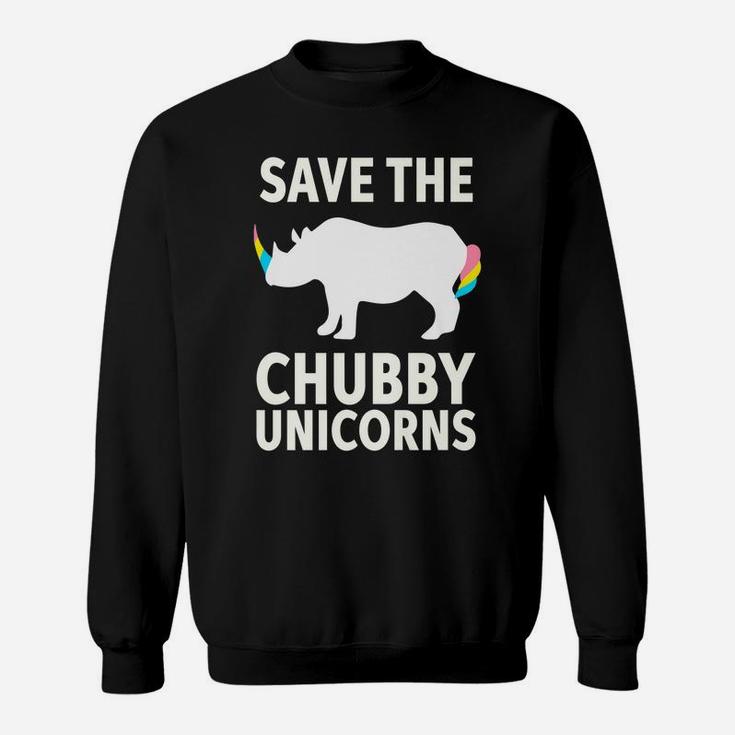 Save The Chubby Unicorns Rhino Activist Sweatshirt
