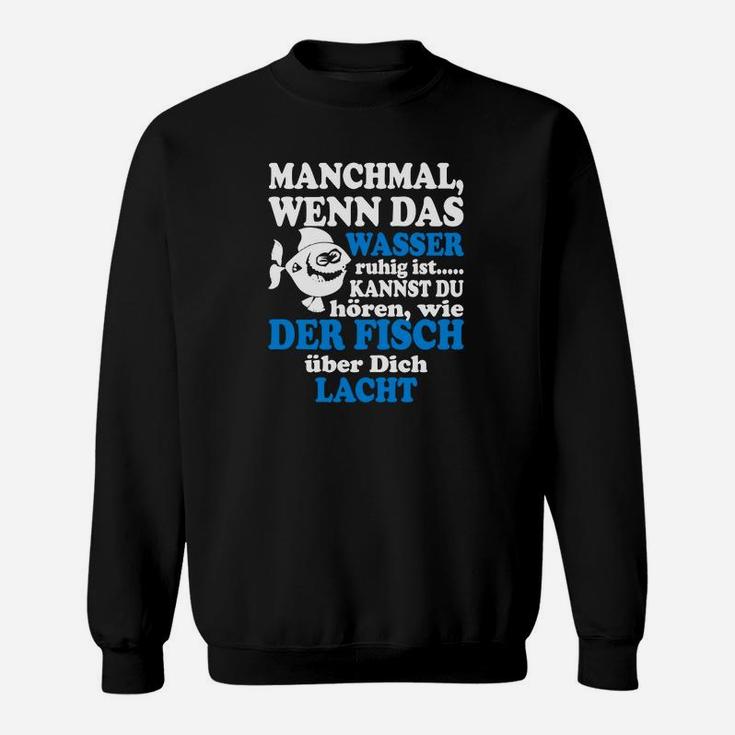 Schwarzes Angler Sweatshirt mit Fisch-Motiv & Lustigem Spruch