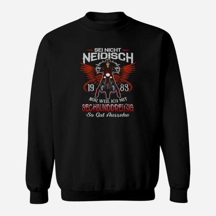 Schwarzes Sweatshirt 1983 Motiv, Sei Nicht Neidisch” Design für 60. Geburtstag