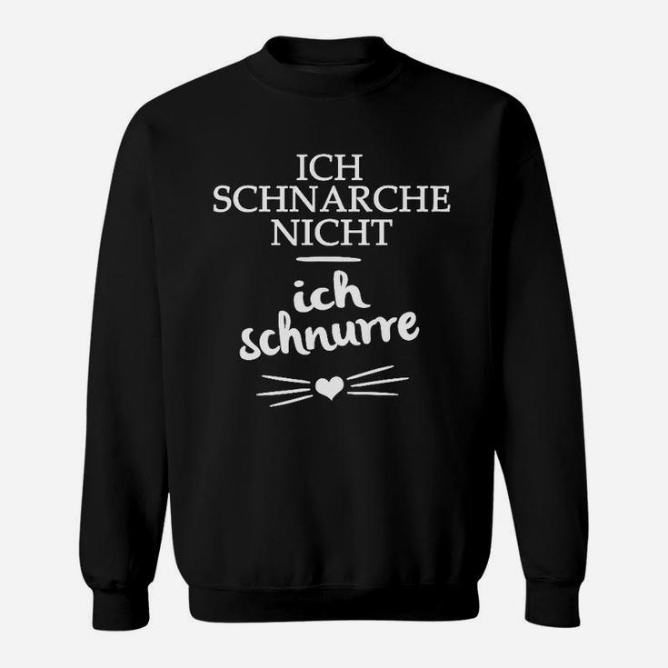 Schwarzes Sweatshirt Ich schnarche nicht, ich schnurre mit Herz & Schnurrhaare