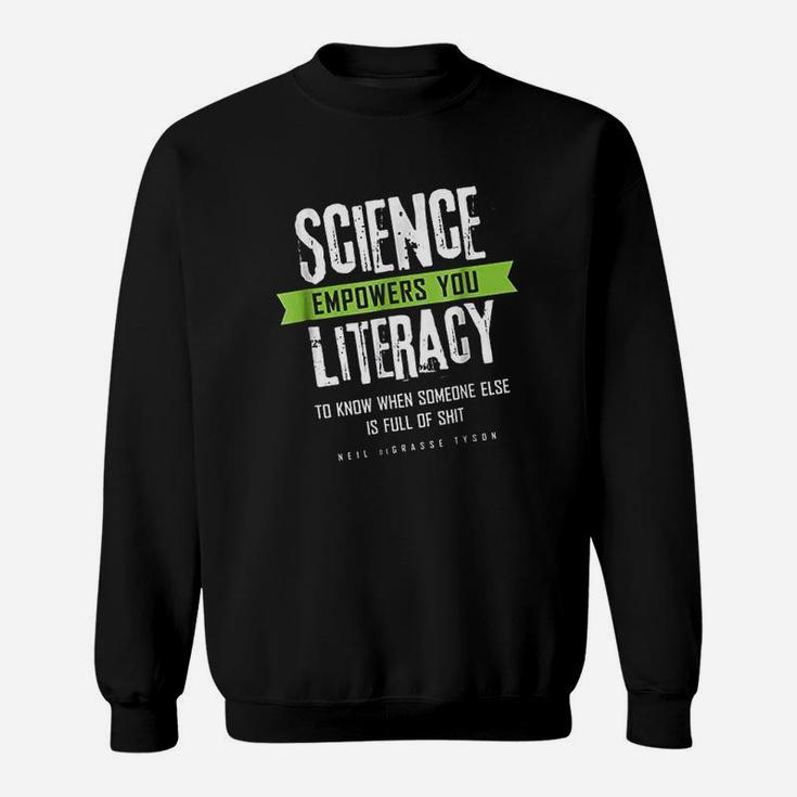 Science Literacy Quote Sweatshirt