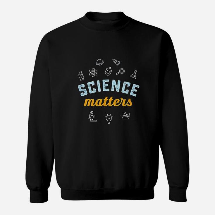 Science Matters Sweatshirt