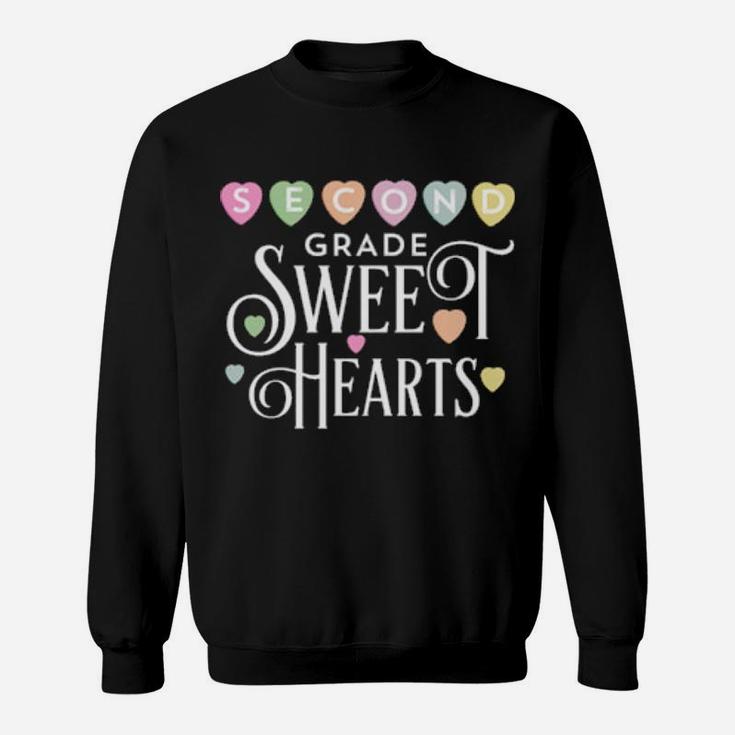 Second Grade Teacher Valentines Class Full For Sweethearts Sweatshirt