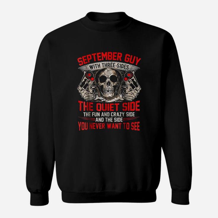 September Guy With Three Sides Sweatshirt