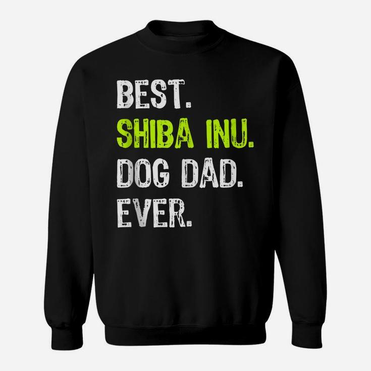 Shiba Inu Dog Dad Fathers Day Dog Lovers Sweatshirt