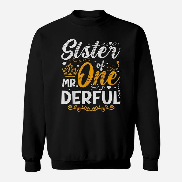 Sister Of Mr One Derful Party Matching Family 1St Birthday Sweatshirt