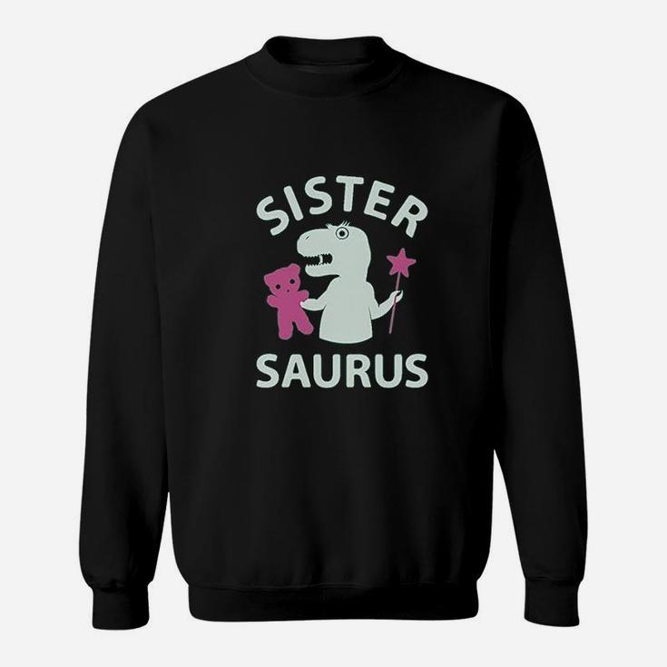 Sister Saurus Gift For Big Sister Girls Sweatshirt