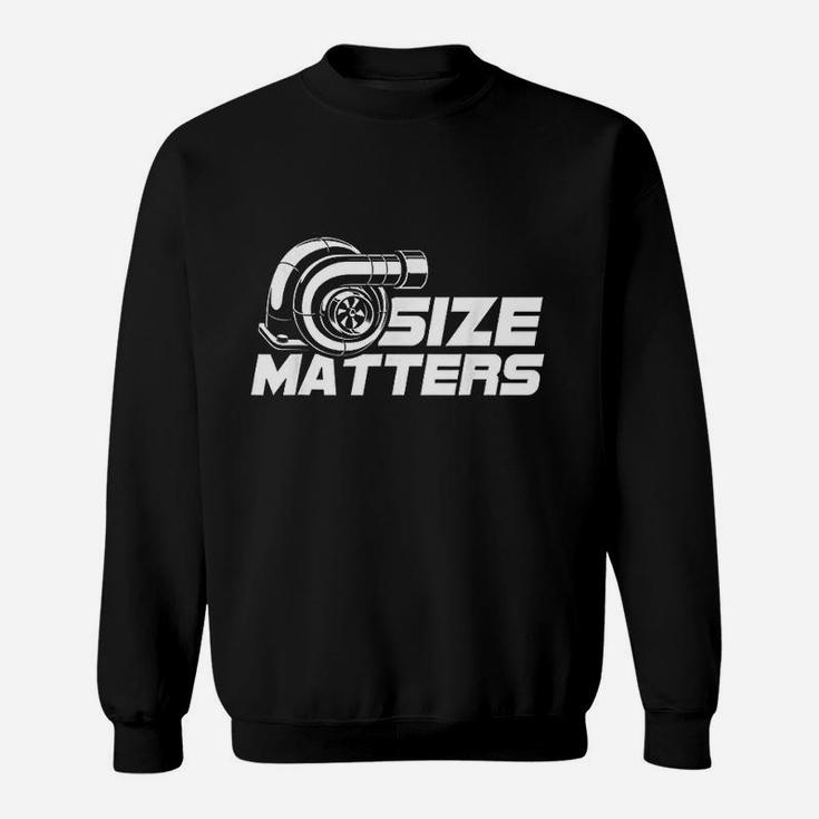 Size Matters Turbo Sweatshirt