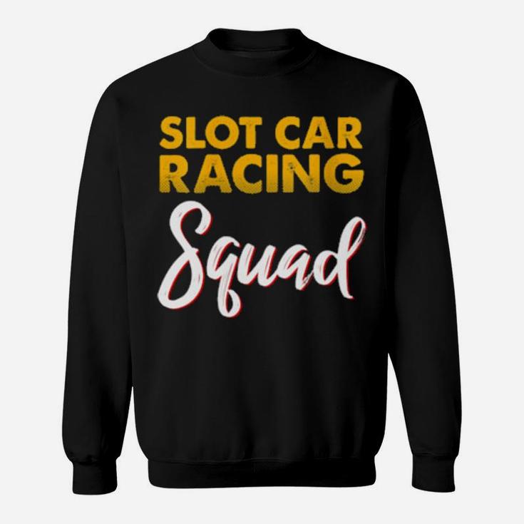 Slot Car Racing Squad Sweatshirt