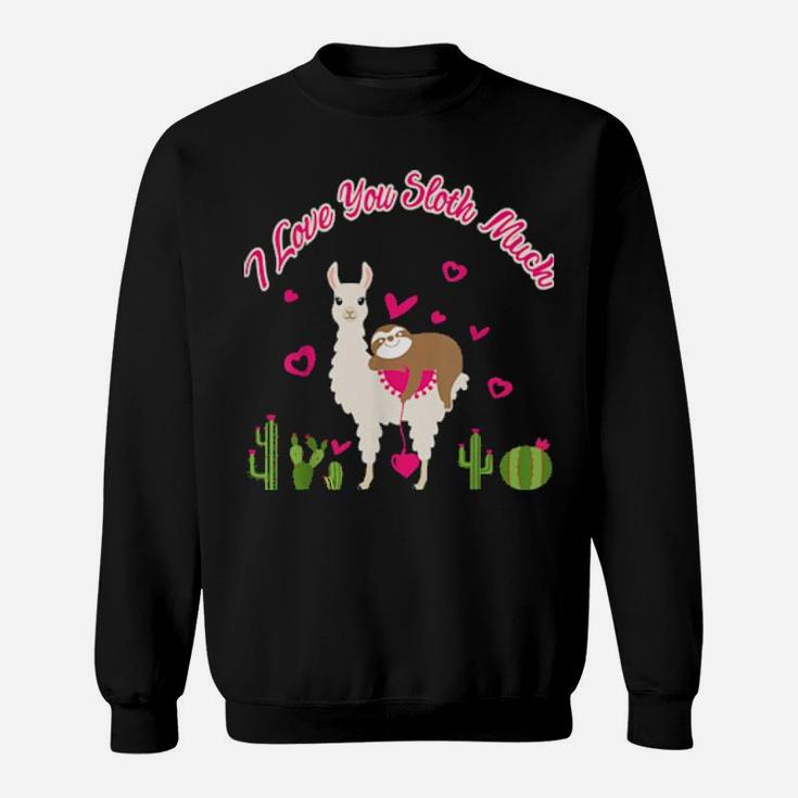 Sloth Riding Llama Heart Cute Sloth Riding Llama Valentines Sweatshirt