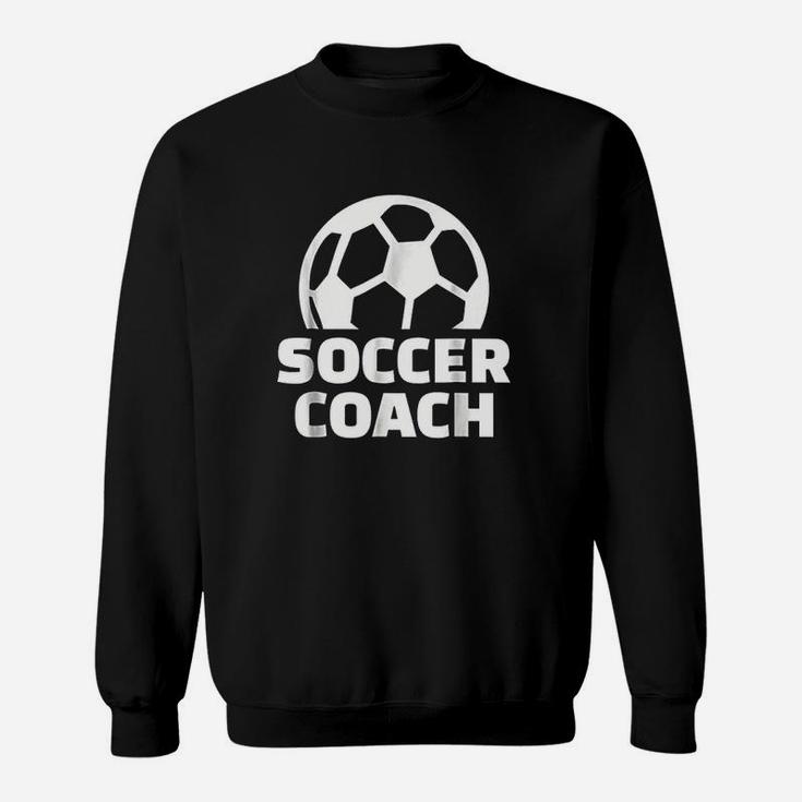 Soccer Coach Sweatshirt
