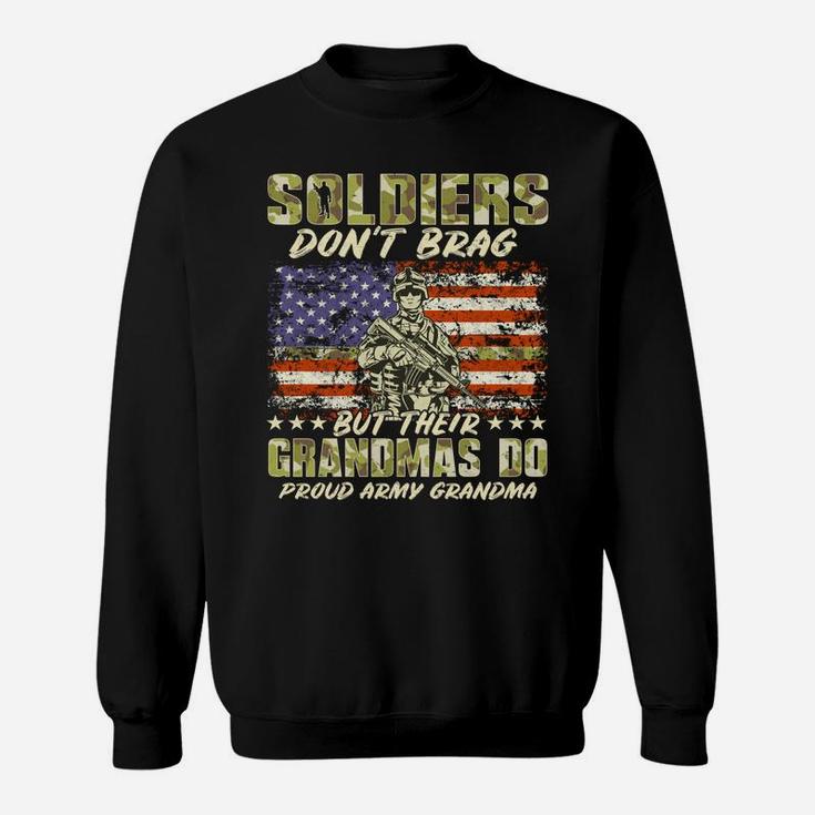 Soldiers Don't Brag Proud Army Grandma Military Grandmother Sweatshirt Sweatshirt