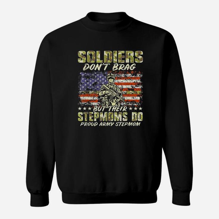 Soldiers Dont Brag Proud Army Stepmom Sweatshirt