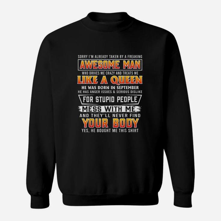 Sorry I Am Already Taken By A September Awesome Sweatshirt