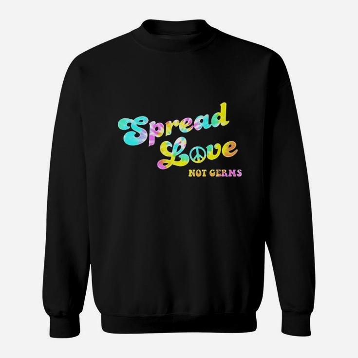 Spread Love Not Germs Funny Healthcare Medical Hippie Sweatshirt