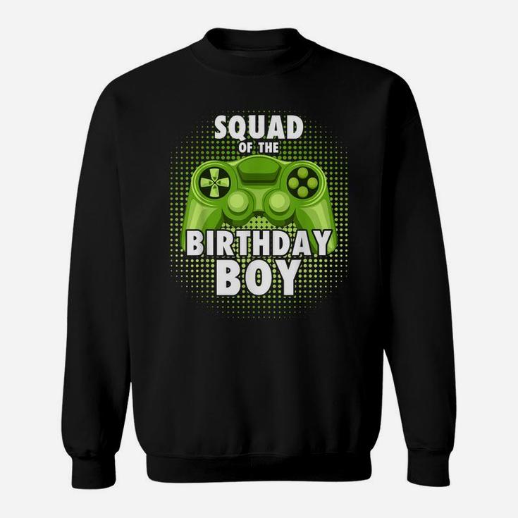 Squad Of The Gamer Boy Matching Video Game Birthday Sweatshirt