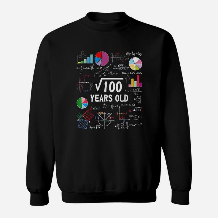 Square Root Of 100 10Th Birthday 10 Year Old Sweatshirt