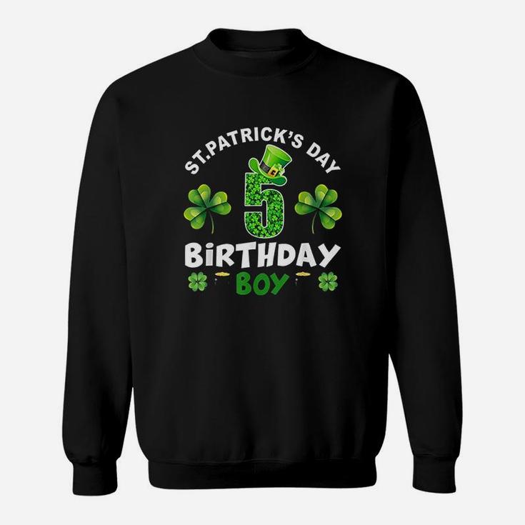 St Patricks Day 5 Years Old Birthday Boy 5Th Birthday Sweatshirt