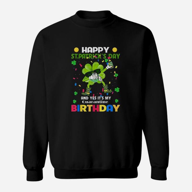 St Patricks Day And My Birthday Dabbing Shamrock Sweatshirt