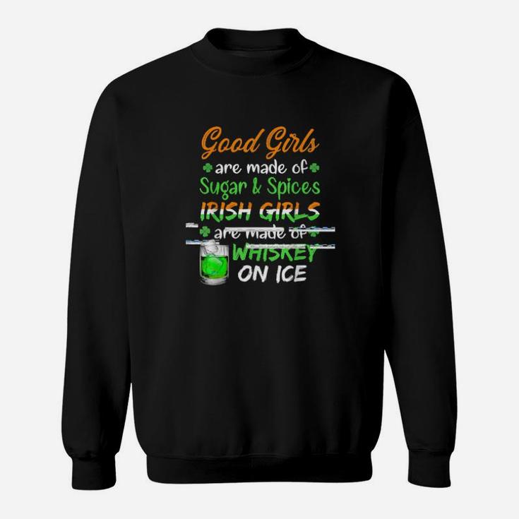 St  Patrick's Day Irish Girls Whiskey On Ice Sweatshirt