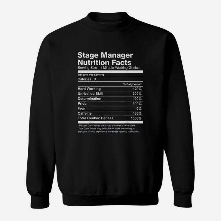 Stage Manager Nutrition Facts Sweatshirt