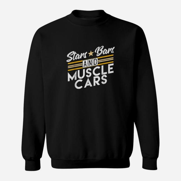 Stars Bars And Muscle Cars Enthusiast Mechanic Muscle Car Sweatshirt