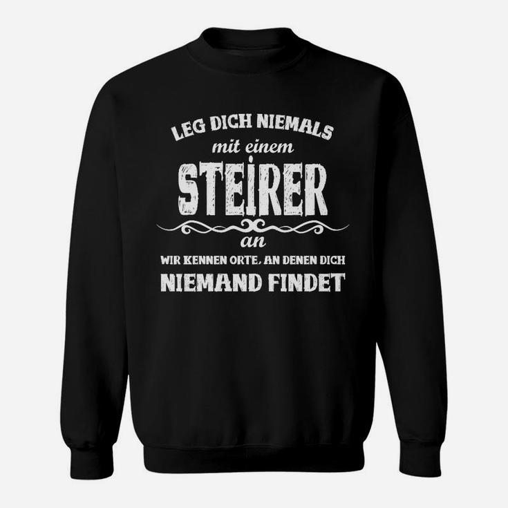 Steirer Spruch Sweatshirt Schwarz, Lustiges Motiv für Steirer