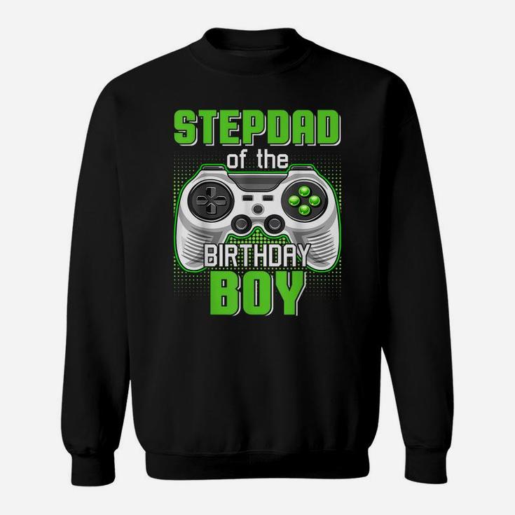 Stepdad Of The Birthday Boy Video Game B-Day Top Gamer Party Sweatshirt