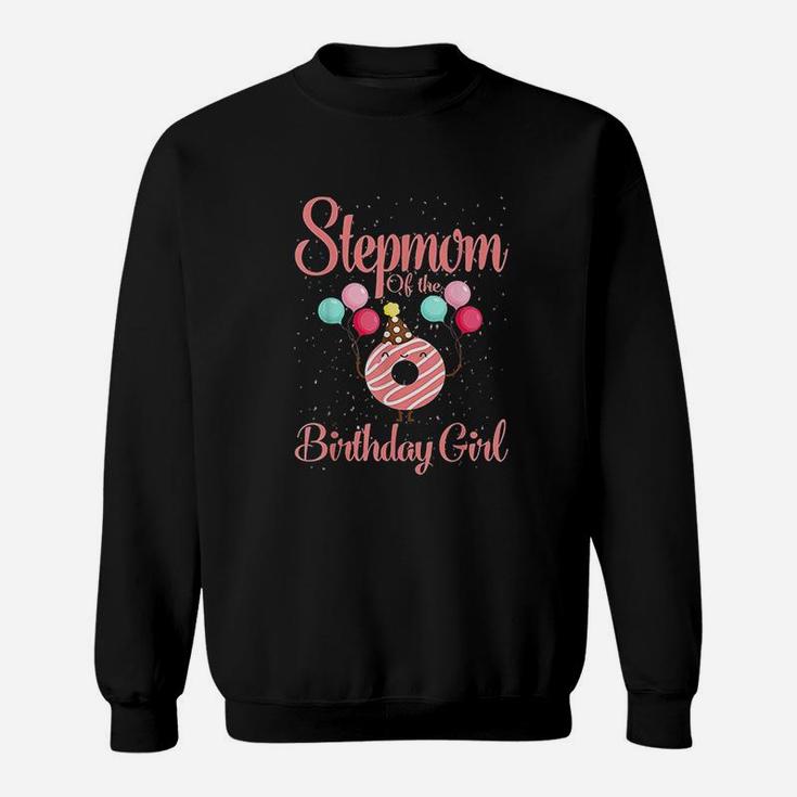 Stepmom Of The Birthday Girl Donut Sweatshirt