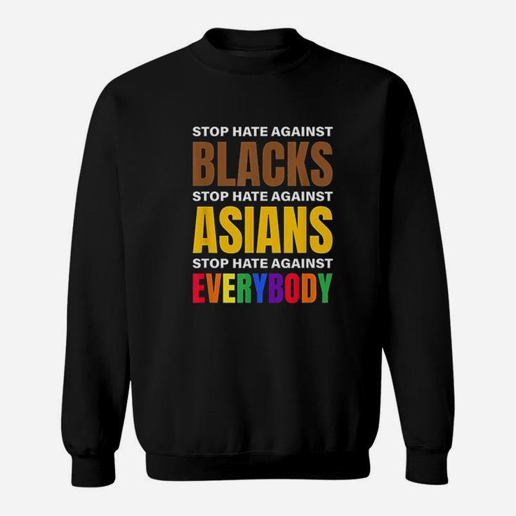 Stop Hate Against Sweatshirt