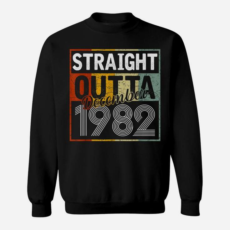 Straight Outta December 1982 Men Women Vintage 39Th Birthday Sweatshirt