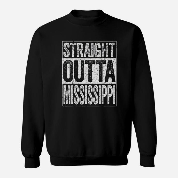 Straight Outta Mississippi Ms State Gift Sweatshirt