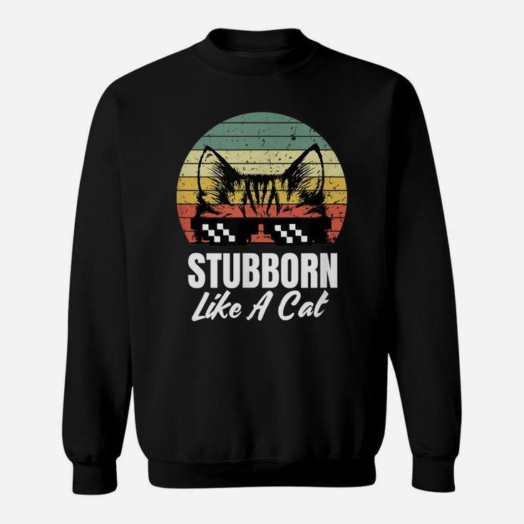 Stubborn Like A Cat Funny Peek A Boo Kitten Lovers Vintage Sweatshirt
