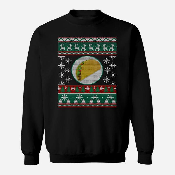 Tacos Ugly Christmas Gift Idea Tacos Lover Sweatshirt