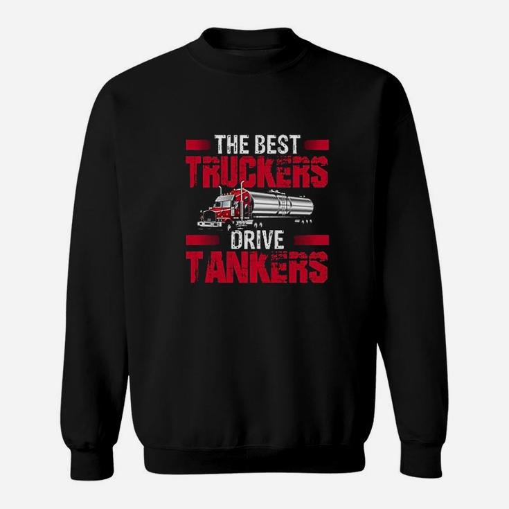 Tacotaco Best Truckers Drive Tankers Gas Truck Driver Funny Sweatshirt