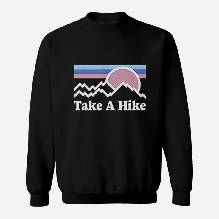 Take A Hike Mountain Graphic Rocky Mountains Nature Sweatshirt