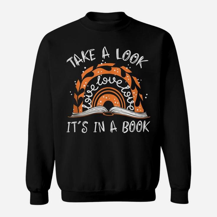 Take A Look It's In A Book Boho Rainbow Funny Reader Sweatshirt