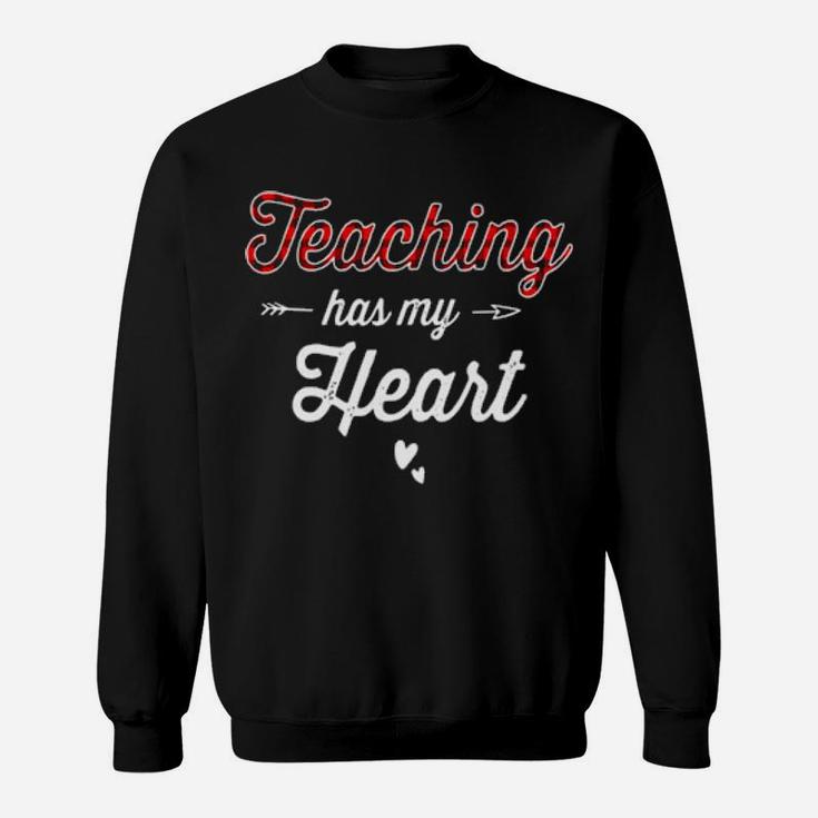 Teaching Has My Heart Buffalo Plaid Cute Valentine Teacher Sweatshirt