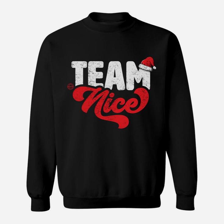 Team Nice - Funny Couple Matching Outfit Christmas Party Sweatshirt
