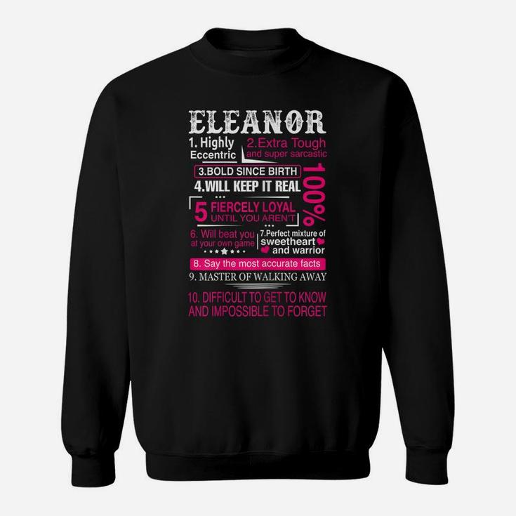Ten Facts About Women Name Is Eleanor Gift First Name Sweatshirt